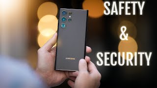 Galaxy S22 Ultra: Safety and Security Tips You Should Know