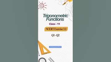 Class 11 Maths | Trigonometric Functions | Ex 3.1 Q1 & Q2 | NCERT Solutions #maths #class11maths