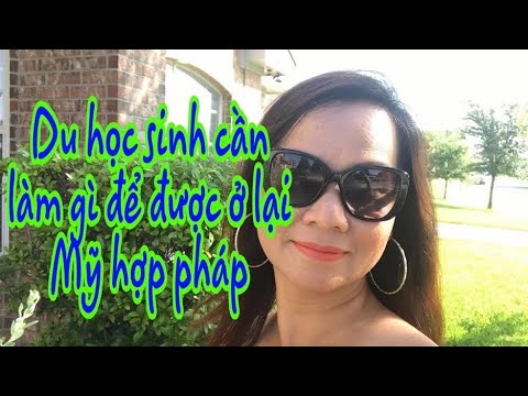 Video: Làm Thế Nào để ở Lại Mỹ