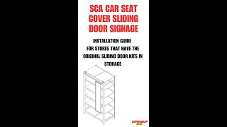 SCA CAR SEAT COVER   SLIDING SIGNAGE ASSEMBLY VIDEO GUIDE - ORIGINAL