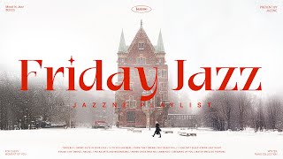 Download lagu Playlist | 눈 내리는 겨울, 금요일 재즈와 함께 ❤️🎧 | 편안히 듣는 부드러운 감성 재즈 모음 | Cozy & Relaxing music ☃️ | Friday Jazz