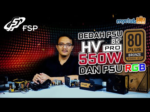 Bedah PSU FSP HV PRO 85+ 550W u0026 PSU RGB