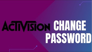 How to Change Password on Activision Account