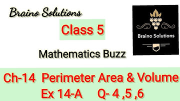 Mathematic buzzIRachna SagarIClass 5ICh 14I Perimeter ,Area&volumeIEx14AIQ-4,5,6I@ Braino Solutions