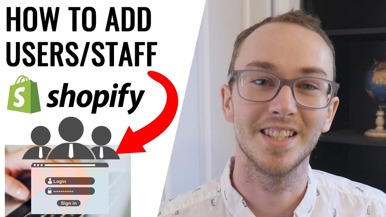 How To Add Users, Staff Accounts, Give Workers Access to Shopify Store ...