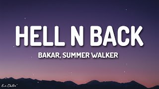 Bakar - Hell N Back (Lyrics) ft. Summer Walker