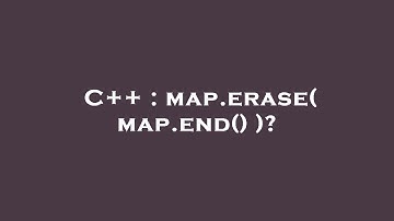 C++ : map.erase( map.end() )?