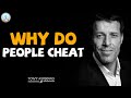 Tony Robbins 2020 - Why Do People Cheat