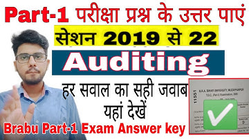 Brabu part-1 question paper answer key, auditing answer key b.com part-1 brabu university