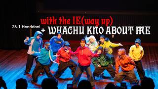 [Cover] with the IE(way up) + WHATCHU KNO ABOUT ME | Riehata Choreography | 혼또니 제22회 정기공연 sympHONize