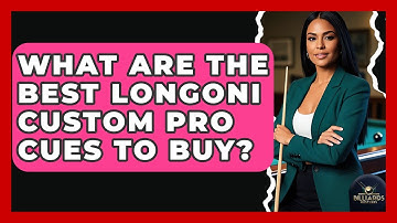 What Are The Best Longoni Custom Pro Cues To Buy? - Billiards Hustlers