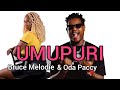 Capture de la vidéo Bruce Melodie - Umupuri Ft Oda Paccy (Official Video 4K)