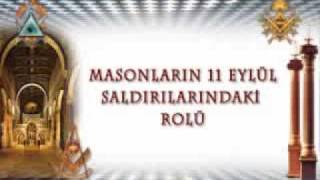 MASONLARIN 11 EYLÜL SALDIRILARINDAKİ ROLÜ