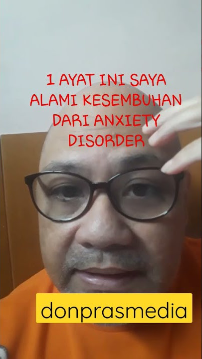 Alami kesembuhan total dari anxiety disorder dengan 1 ayat ini  #anxietydisorder #sembuhtotal
