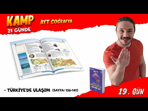 AYT COĞRAFYA KAMP 2023 - Türkiye'de ulaşım  - 19