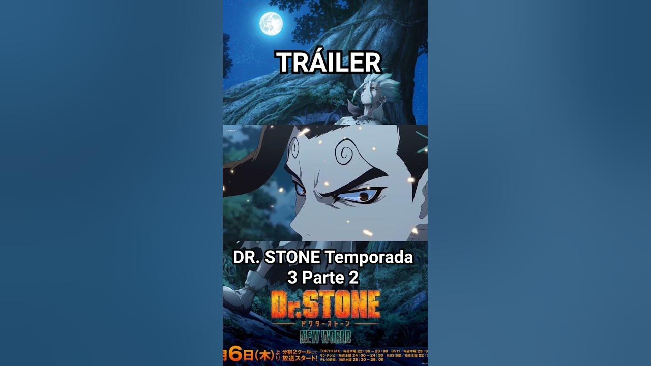 DR. STONE Temporada 3 Parte 2 Tráiler Oficial 