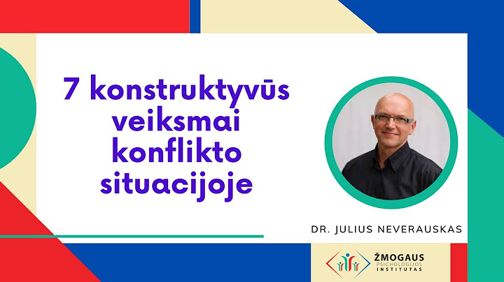 7 konstruktyvūs veiksmai konflikto situacijoje