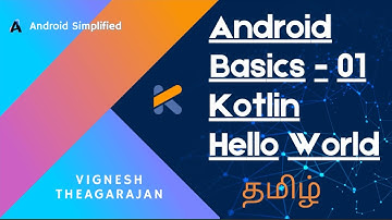 Android Basics - 01  Kotlin "Hello World" in Tamil