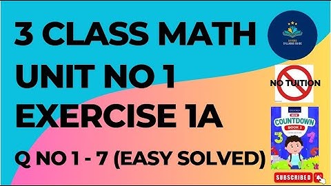 3 Class Mathematics Unit 1 Exercise 1A Q No 1-7 | Oxford Class 3 Maths Unit 1 Ex#1A
