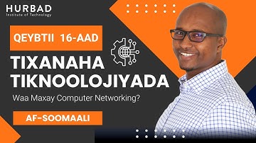 Afsomali - Waa Maxay Computer Networking - Qaybtii 16aad