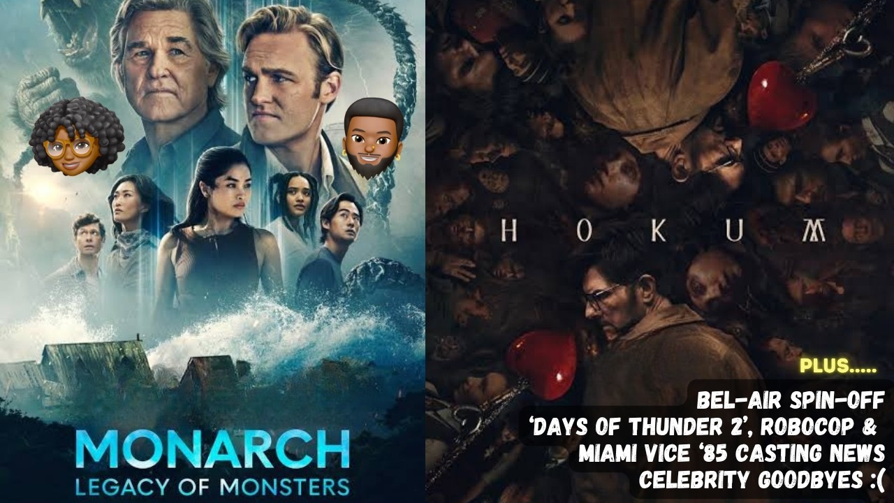 Hokum Movie Review + Monarch: Legacy of Monsters Season 2 Review | Vaguely Nerdy Podcast