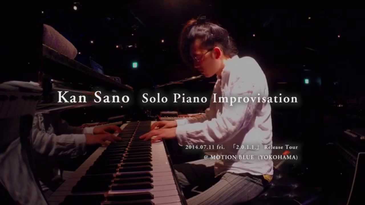 Kan Sano / Solo Piano Improvisation [Live at Motion Blue yokohama