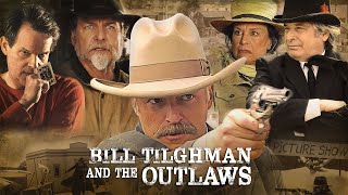 Bill Tilghman And The Outlaws | Free Western Action Movie