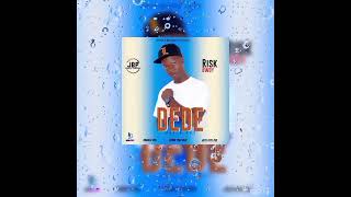 Download Lagu Dede iz officially out 📌🔥by Risk Bwoy MP3