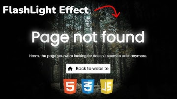 Страница 404 с эффектом фонарика 🔦 | How to Design a Flashlight Effect 404 Page in HTML, CSS, JS