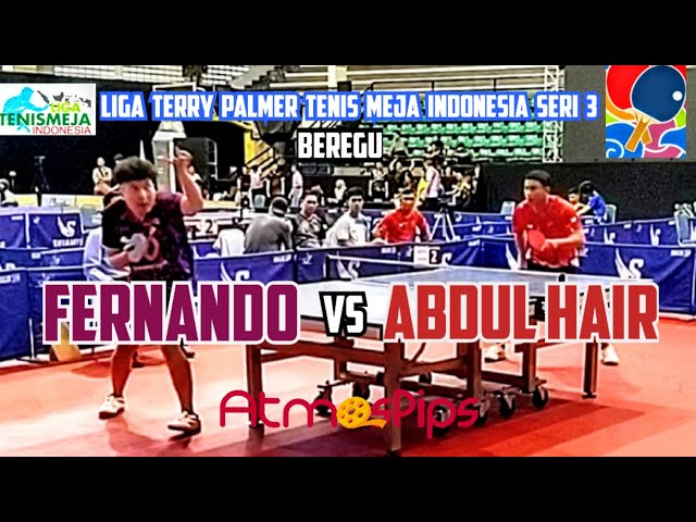FERNANDO (Arwana Jaya) vs ABDUL HAIR (MH TTC Kaltim) 🏓🏓 Beregu - Liga Tenis Meja Indonesia Seri 3 class=