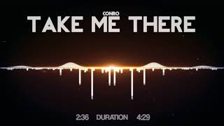 Conro - Take Me There