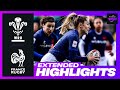 FRANCE ON FIRE 🔥 | WALES V FRANCE | EXTENDED RUGBY HIGHLIGHTS