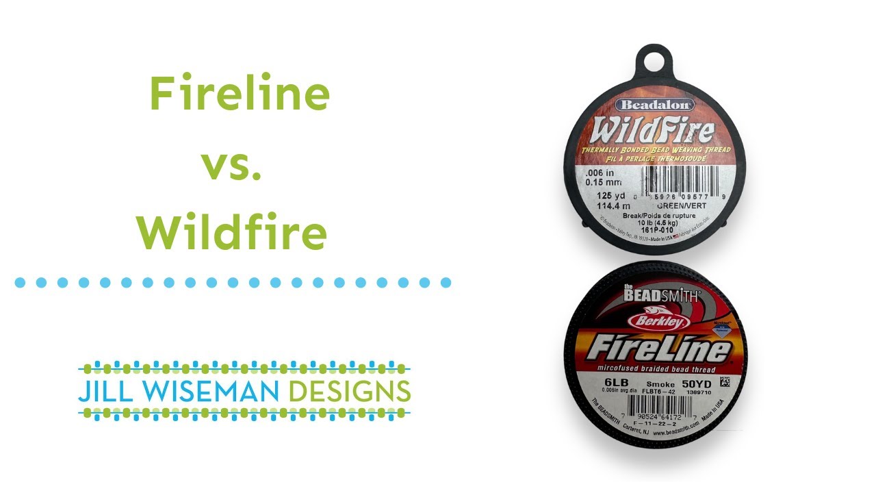 What is the difference Between Fireline and Wildfire beading threads? 