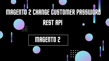 Magento 2 change customer password rest api