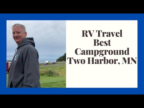 RV Travel- Best Campground in Two Harbors, MN
