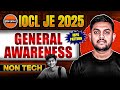IOCL JEA Non Executive Recruitment 2025 | General Awareness Marathon I