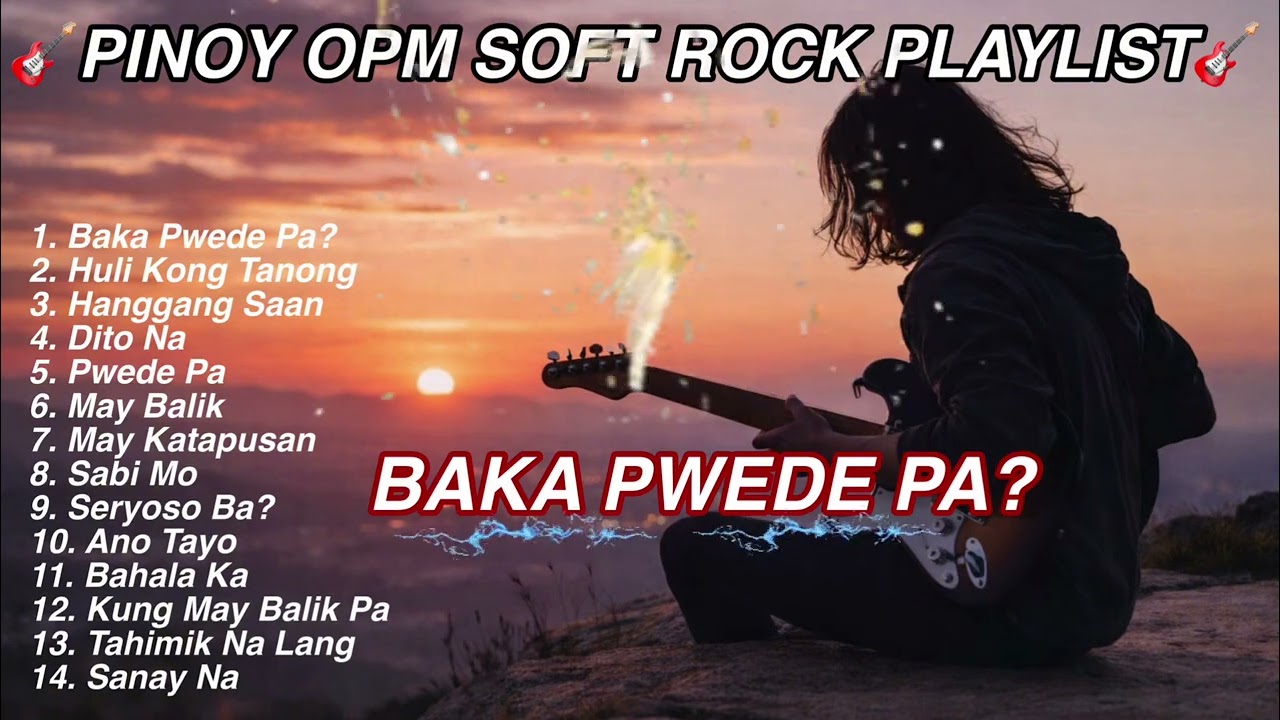 Nagtanong at nasaktan 💔 PINOY ROCK 🔥Soft Rock Hugot Hits