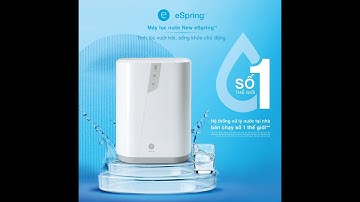Máy lọc New eSpring Amway 2025 lọc nước như thế nào?