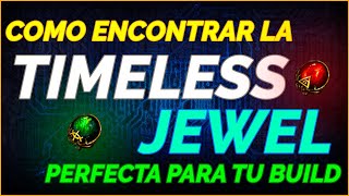 Aprende a buscar la mejor TIMELESS JEWEL para tu build - Path of Exile