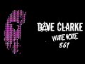 Dave Clarke&#39;s Whitenoise 861
