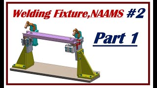 Welding Fixture , NAAMS, Engineering and Robotics