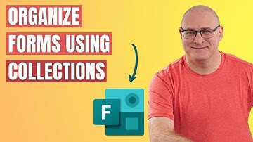 How to organize Microsoft Forms using the Collections feature