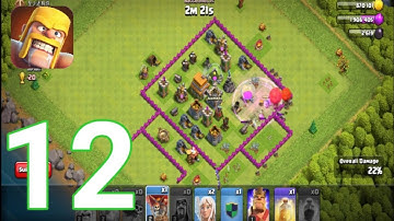 Clash Of Clans - Gameplay Walkthrough Part 12