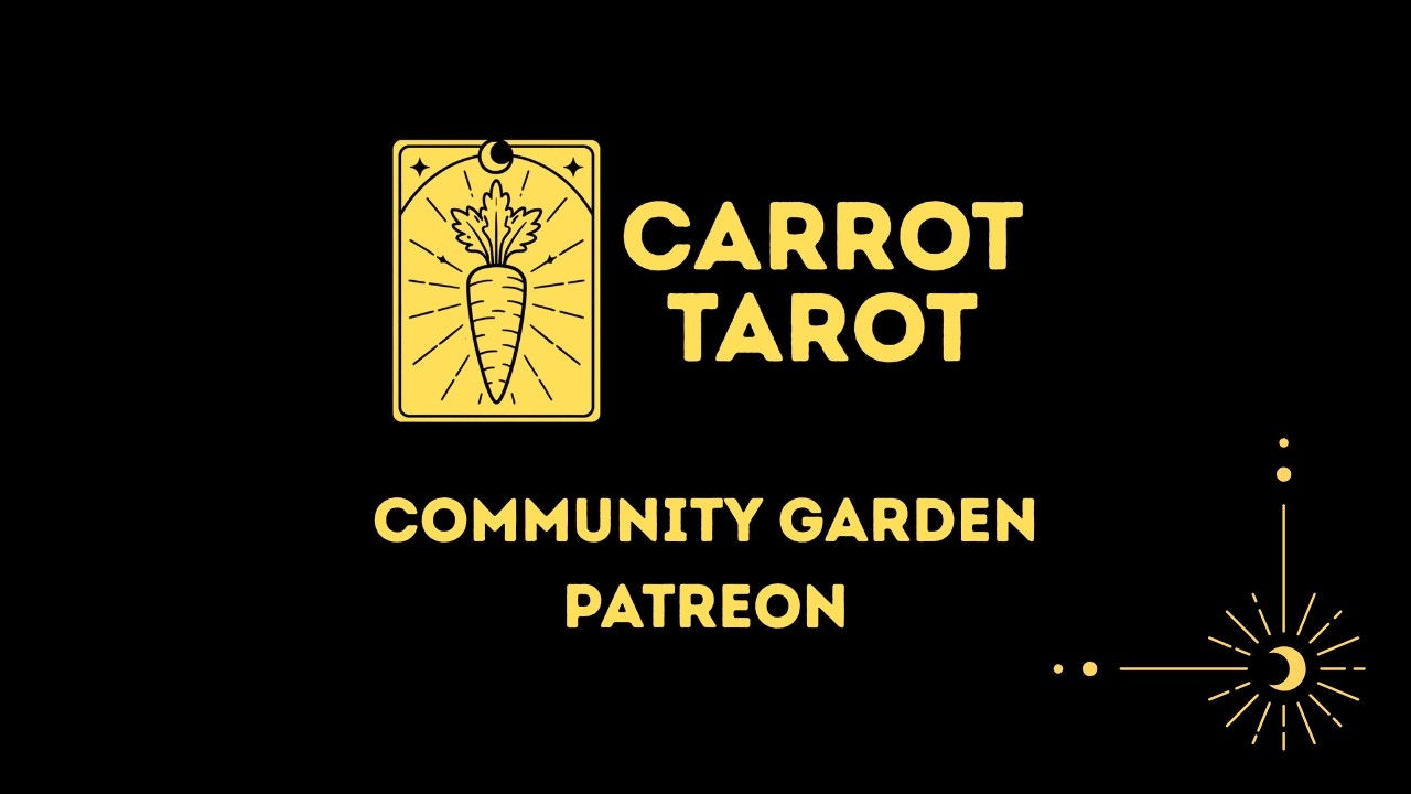 New: Carrot Tarot Community Garden on Patreon