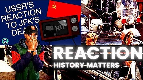 Army Veteran Reacts to- How did the USSR React to JFK