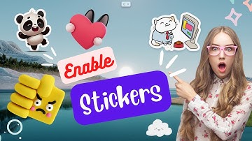 How to Enable Stickers Feature in Windows 11 | Add or Edit Stickers in Your Desktop | New Feature
