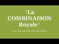 La combinaison royale  vido  62