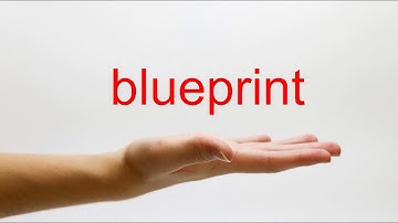 How to Pronounce blueprint - American English