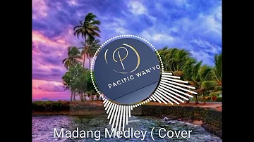 Madang Medley ( Cover Remix ) Greatest Hitz Madang