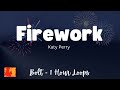 Firework - Katy Perry - 1 Hour - Lyrics